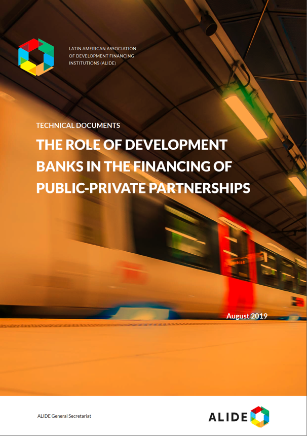 The Role of Development Banks in the Financing of Public-Private Partnerships