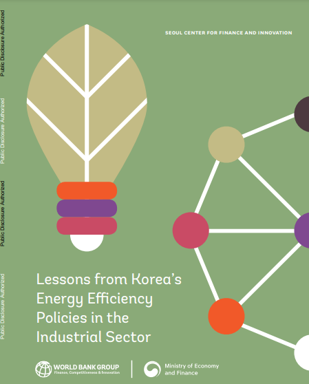 Lessons from Korea’s Energy Efficiency Policies in the Industrial Sector