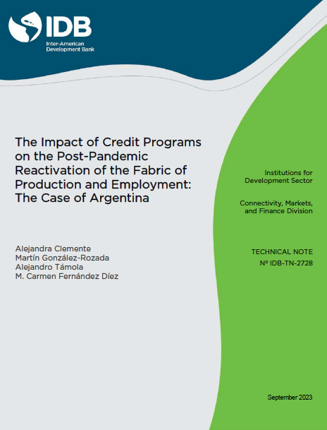 The Impact of Credit Programs on the Post-Pandemic Reactivation of the Fabric of Production and Employment: The Case of Argentina